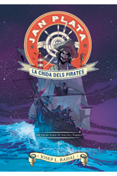 Jan Plata: la crida dels pirates (Premi Josep M. Folch i Torres de Literatura Infantil)