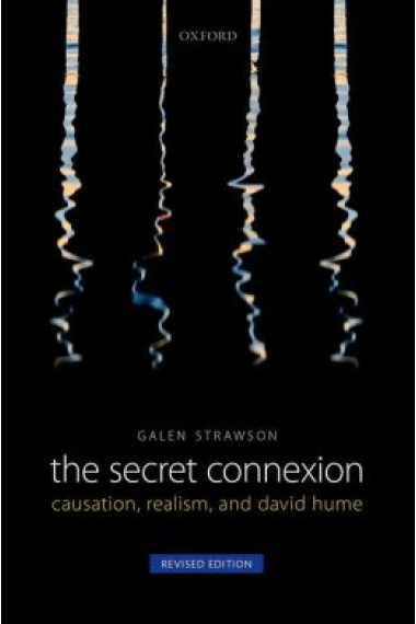 The secret connexion: causation, realism,  and David Hume