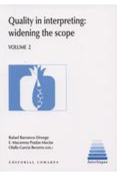 Quality in interpreting: widening the scope. Volume 2