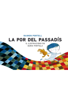 La por del passadís