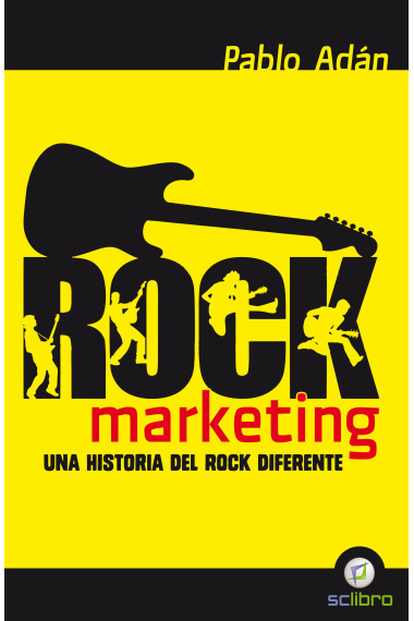 Rock marketing. Una historia del rock diferente