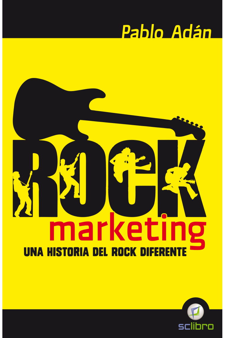 Rock marketing. Una historia del rock diferente