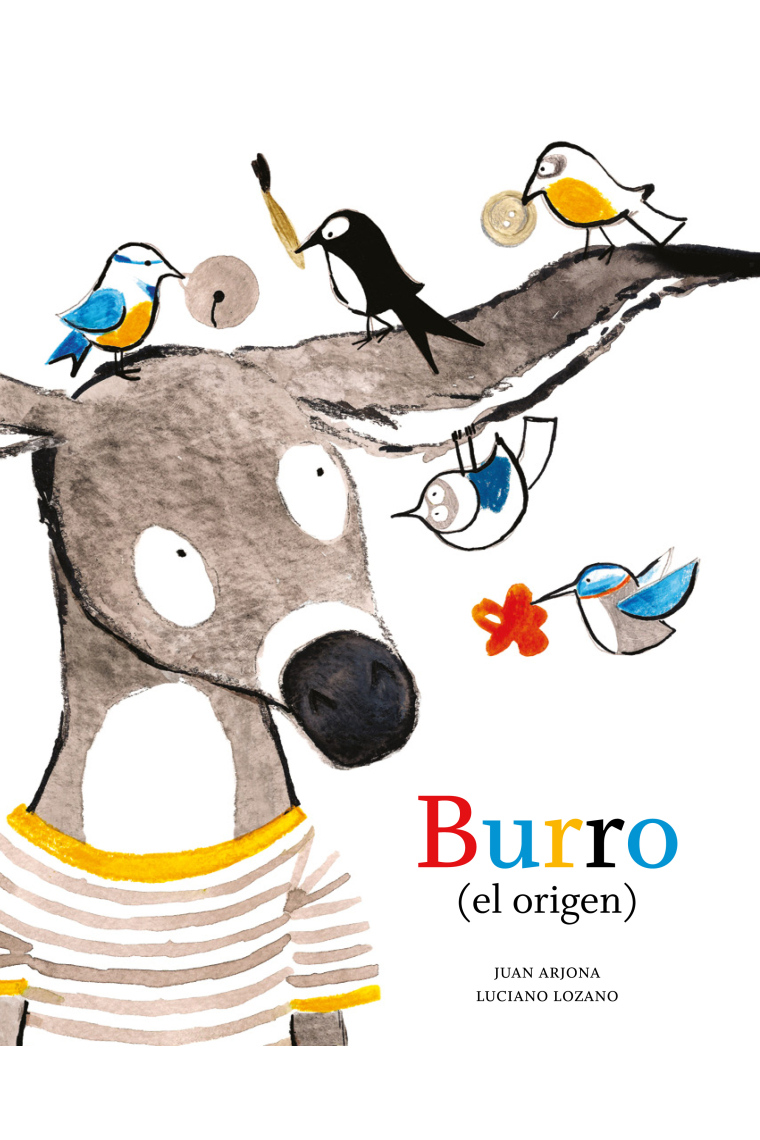 Burro (el origen)