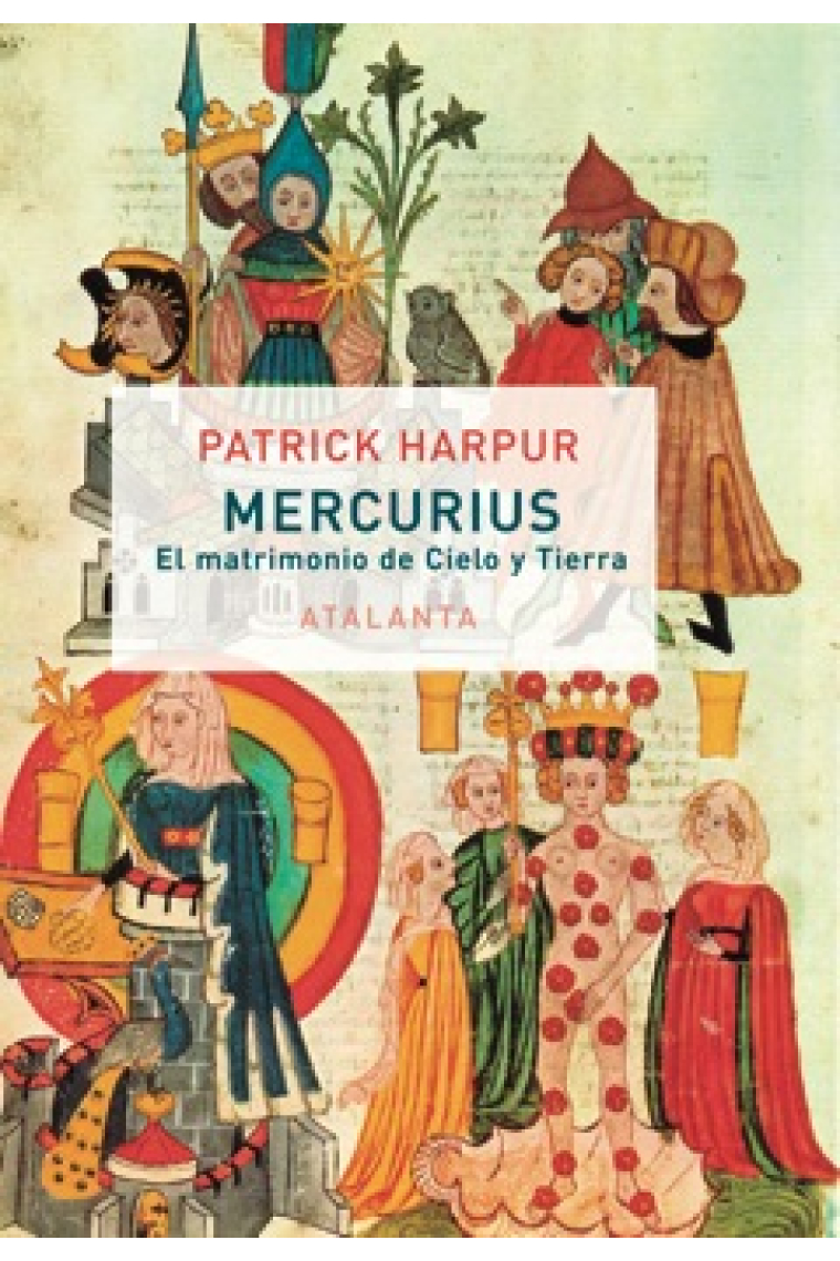 Mercurius o El matrimonio de cielo y tierra