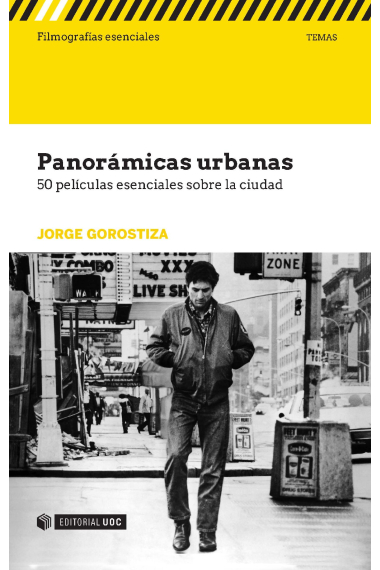 Panorámicas urbanas. 50 películas esenciales sobre la ciudad