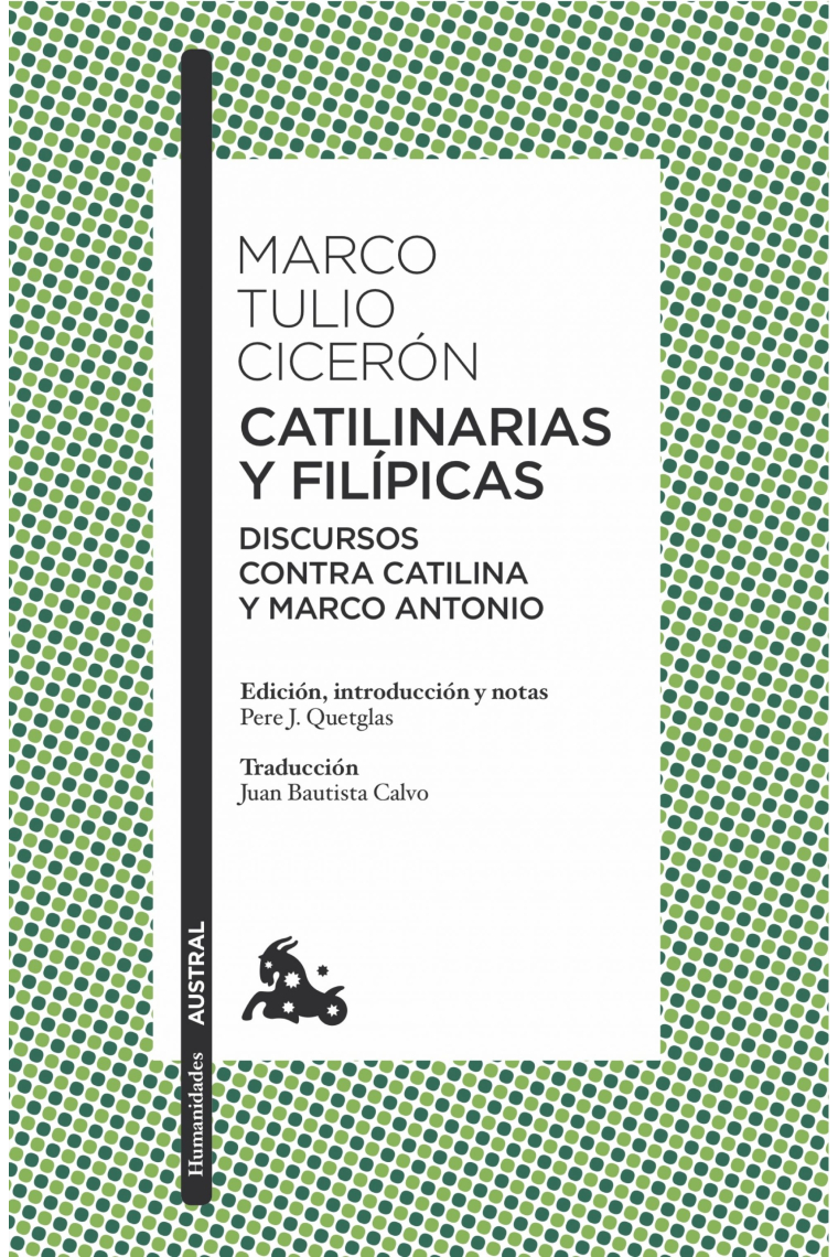 Catilinarias y Filípicas (Discursos contra Catilina y Marco Antonio)