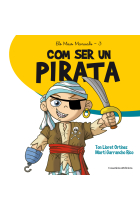 Com ser un pirata