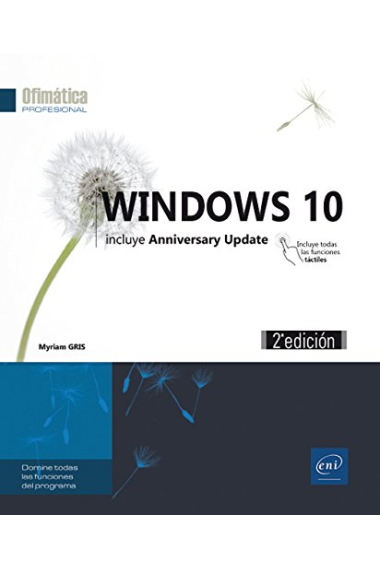 Windows 10. Incluye Anniversary Update - 2ª Edición