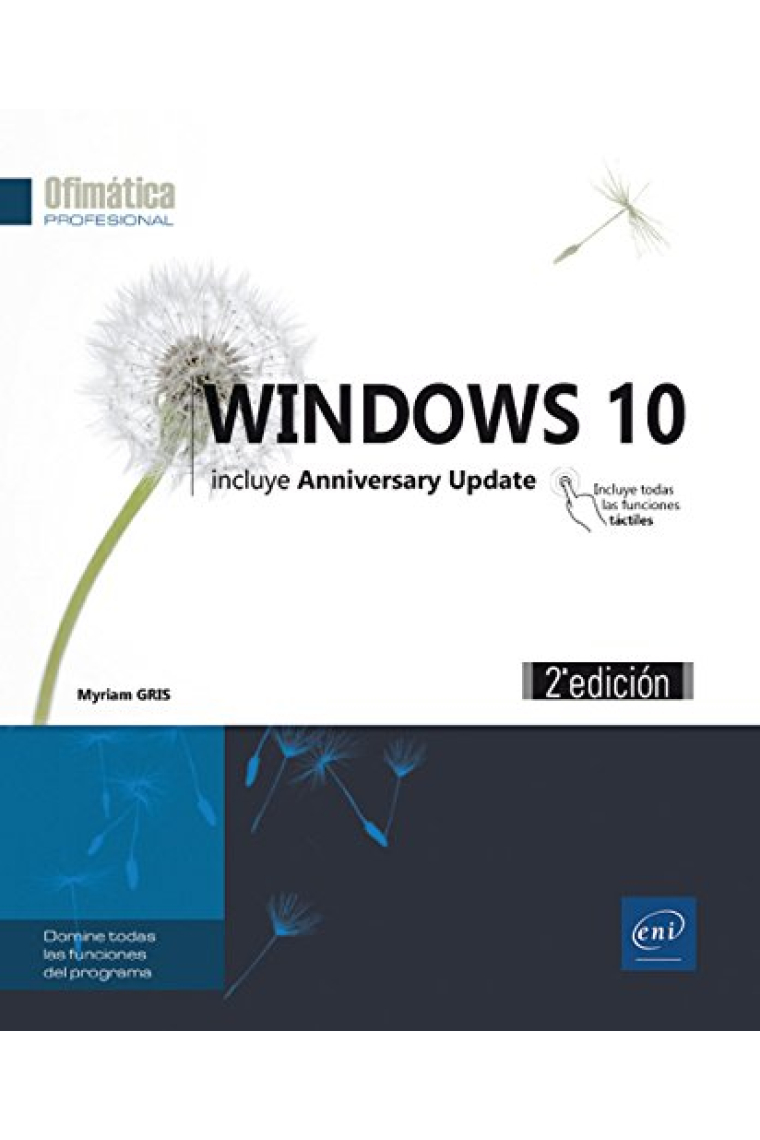 Windows 10. Incluye Anniversary Update - 2ª Edición