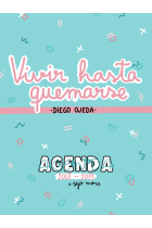 Agenda 2018-2019. Vivir hasta quemarse Diego Ojeda