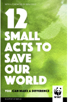 12 Small Acts To Save Our World