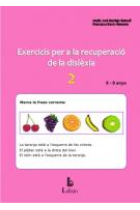 Exercicis per a la recuperació de la dislèxia-2. 8 i 9 anys