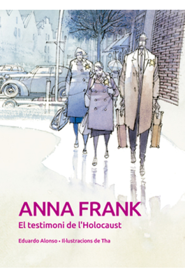 Anna Frank. El testimoni de l'Holocaust