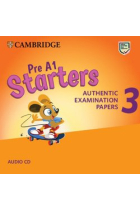 Pre A1 Starters 3 Audio CD: Authentic Examination Papers