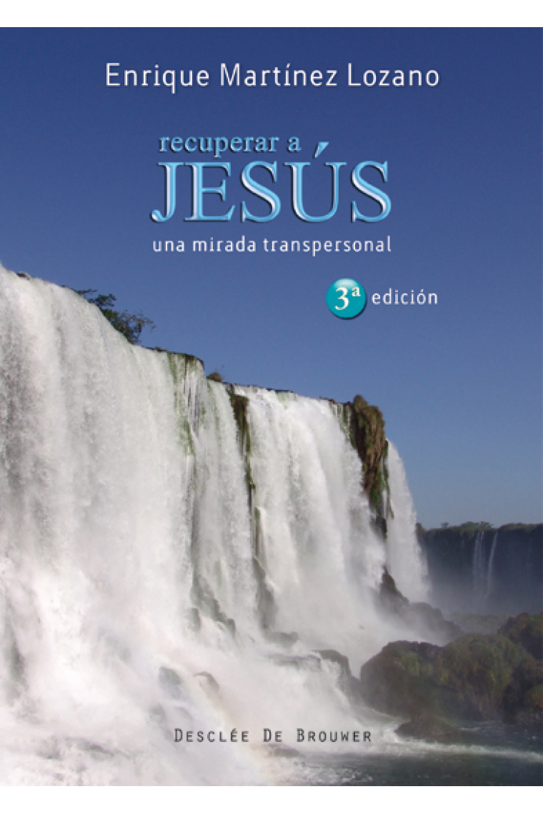 Recuperar a Jesús: una mirada transpersonal