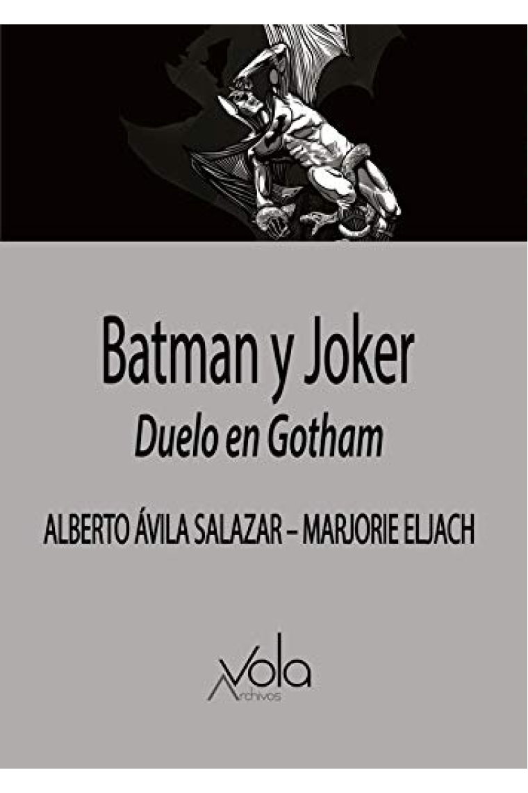 Batman y Joker. Duelo en Gotham