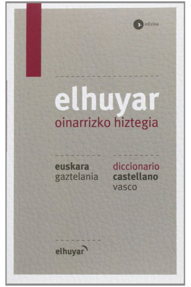 Elhuyar Oinarrizko Hiztegia Eus/gaz - Cas/vas (3. Ed.) (Hiztegiak Eta Mapak)