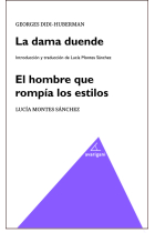 La dama duende / El hombre que rompía los estilos