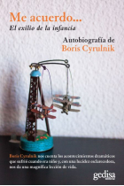 Me acuerdo... (Nueva edición) El exilio de la infancia.Autobiografia de Boris Cyrulnik