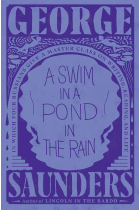 A Swim in a Pond in the Rain: In Which Four Russians Give a Master Class on Writing, Reading, and Life