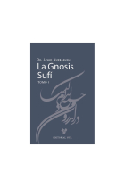 La Gnosis Sufí (Tomo I)