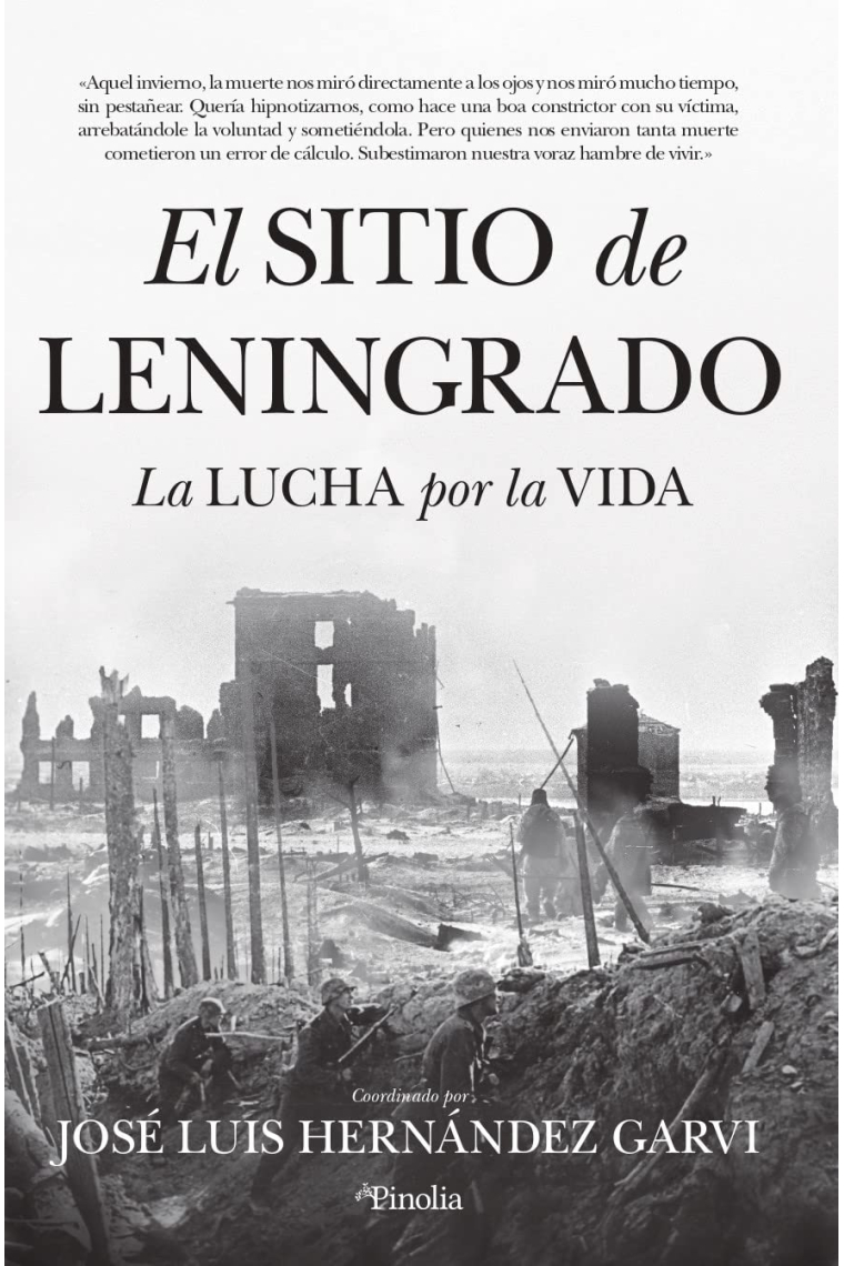 El sitio de Leningrado. La lucha por la vida