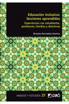 Educación inclusiva: lecciones aprendidas. Experiencias con estudiantes, profesores, familias y directivos