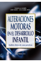 Alteraciones motoras en el desarrollo infantil. Análisis clínico de casos prácticos