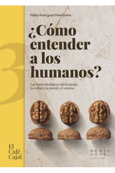 ¿Cómo entender a los humanos? Las bases biológicas del lenguaje, la cultura, la moral y el estatus