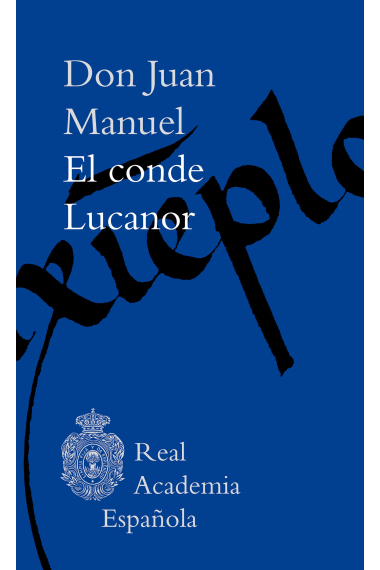 El conde Lucanor (Edición de Guillermo Serés)