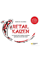 Retail Kaizen. La ciencia de la mejora continua aplicada al arte del retail