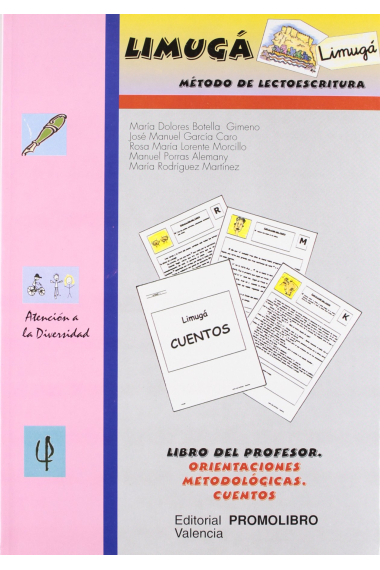 LIMUGÁ. Método de lectoescritura. Libro del profesor. Orientaciones. Metodológicas. Cuentos