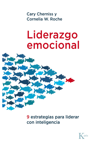 Liderazgo emocional. Nueve estrategias para liderar con inteligencia