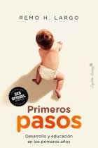 Primeros Pasos. Desarrollo y educación en los primeros años