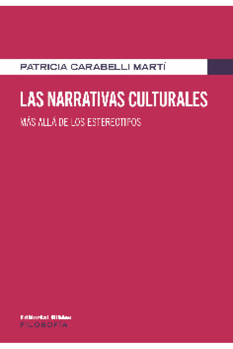 Las narrativas culturales: más allá de los estereotipos