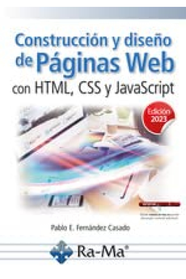 Construcción y diseño de páginas web con HTML, CSS y Javascript