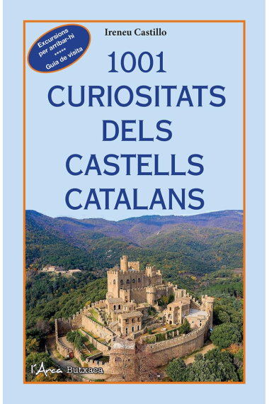 1001 curiositats dels castells catalans (Butxaca)