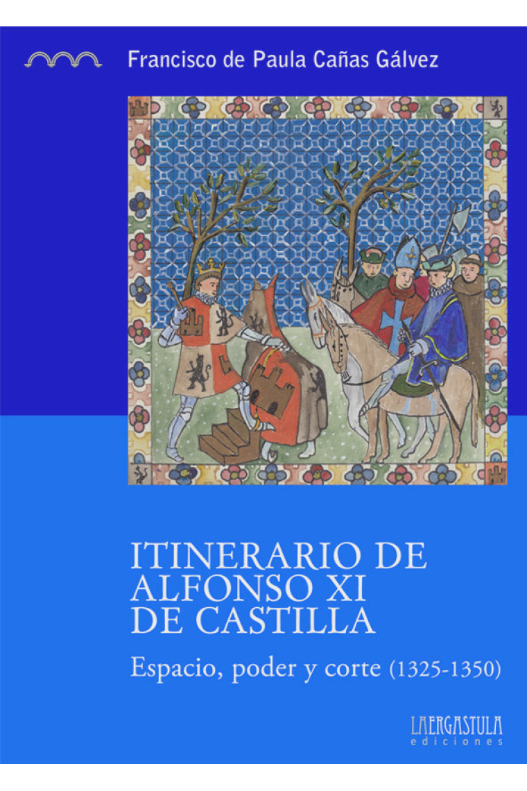 Itinerario de Alfonso XI de Castilla