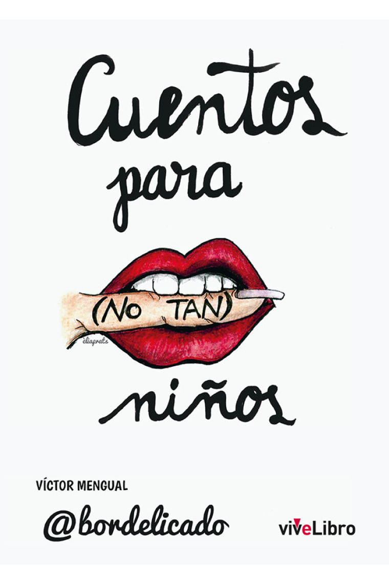 Cuentos para (no tan) niños