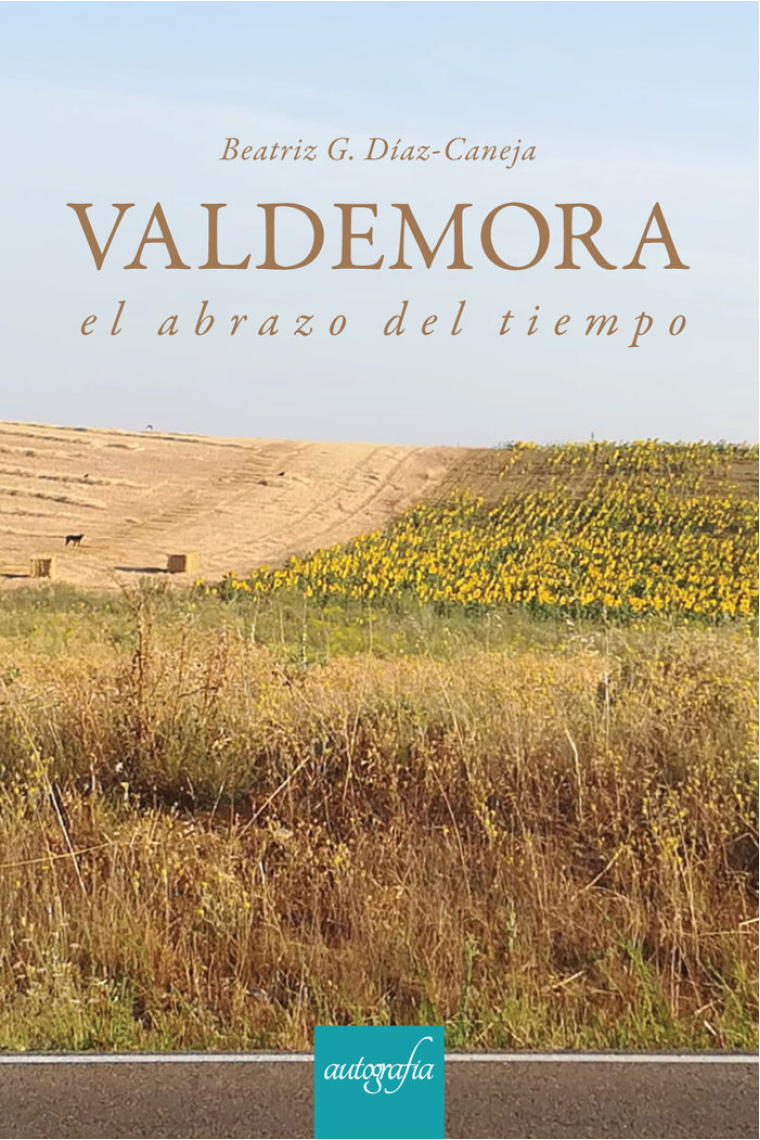 Valdemora, el abrazo del tiempo