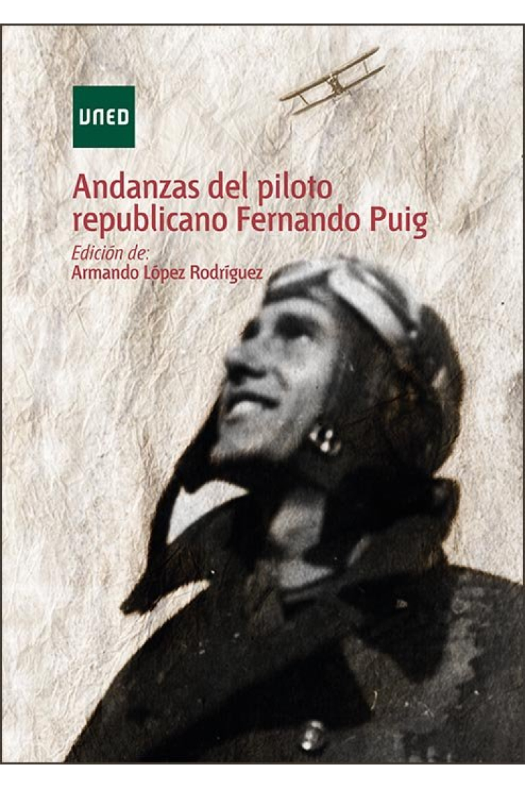 Andanzas del piloto republicano Fernando Puig