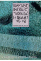 Envejecimiento demográfico y mortalidad en Navarra 1975-1991