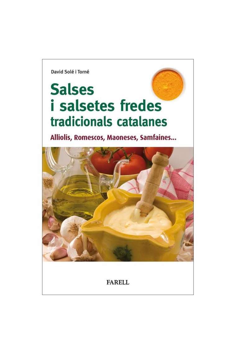 Salses i salsetes fredes tradicionals catalanes