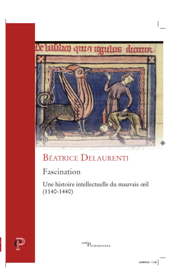 Fascination, une histoire intellectuelle du mauvais oeil (1140-1440)