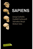 Sapiens. El llarg camí dels homínids cap a la intel-ligència.