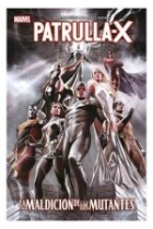 MARVEL ESSENTIALS 7. PATRULLA-X: LA MALDICION DE LOS MUTANTE