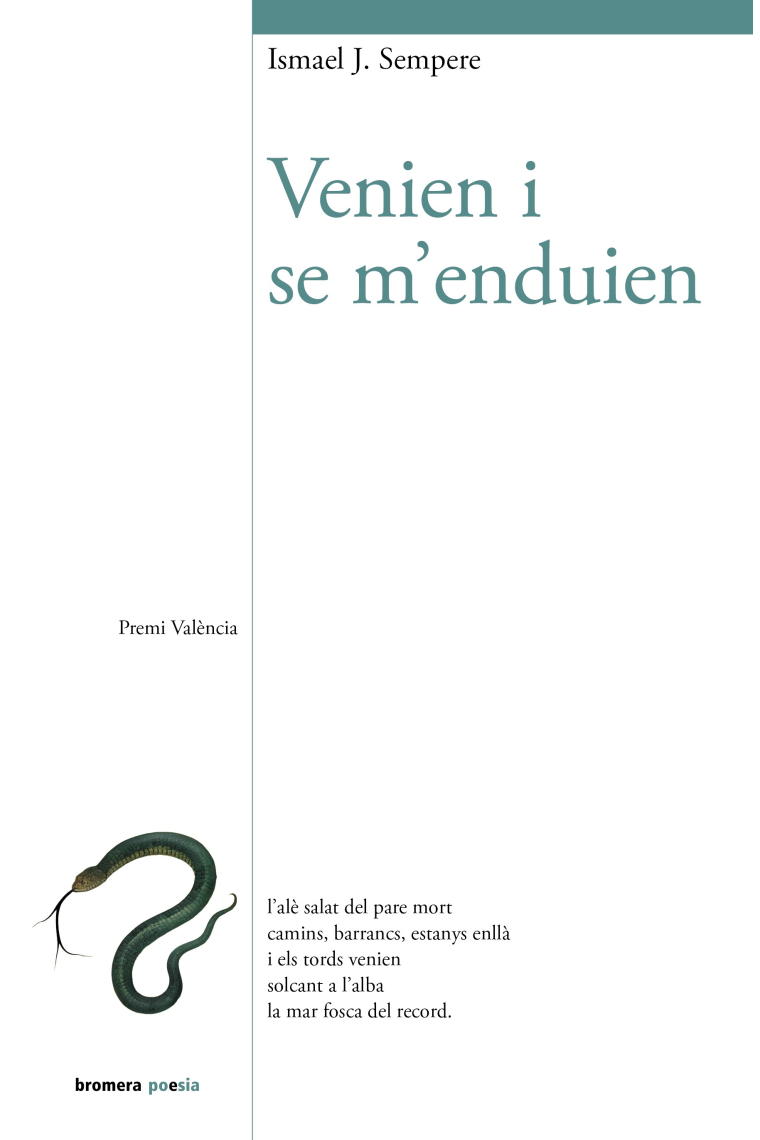 Venien i se m'enduien. Premi València de poesia