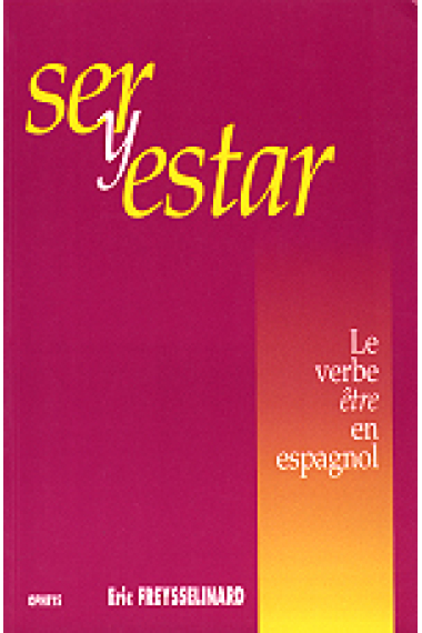 Ser y estar. Le verbe être en espagnol