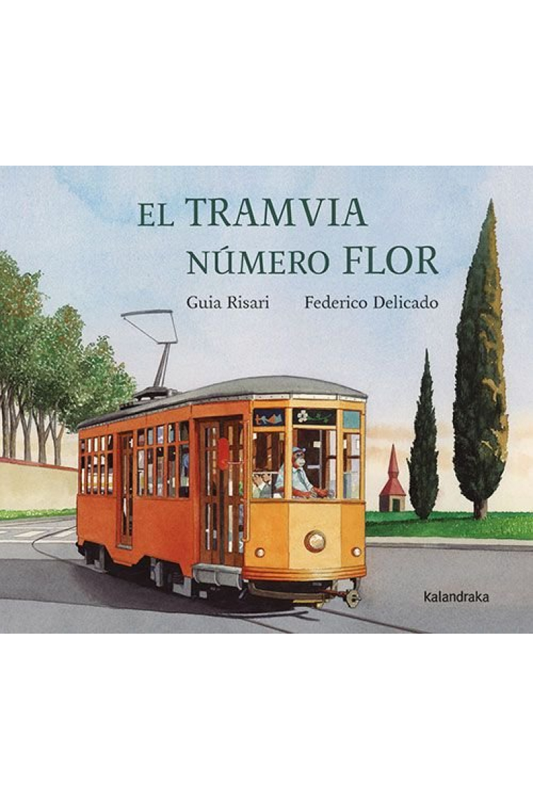 El tramvía número flor