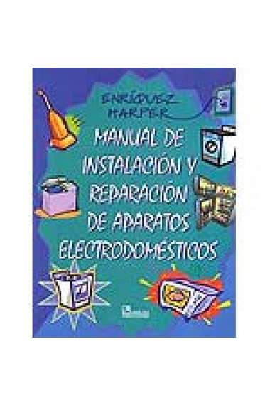 Manual de instalación y reparación de aparatos electrodomésticos